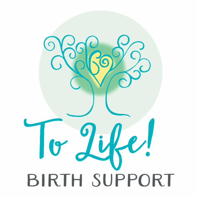 To Life! Birth Support